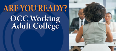 OCC Working adult college banner, are you ready?