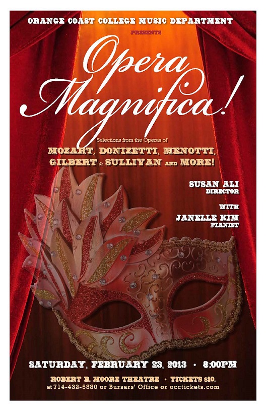 a mask and theatre curtains background. Text: OCC music department present Opera Magnifica. Feb. 23, 2013 8pm at Robert B. Moore Theatre 