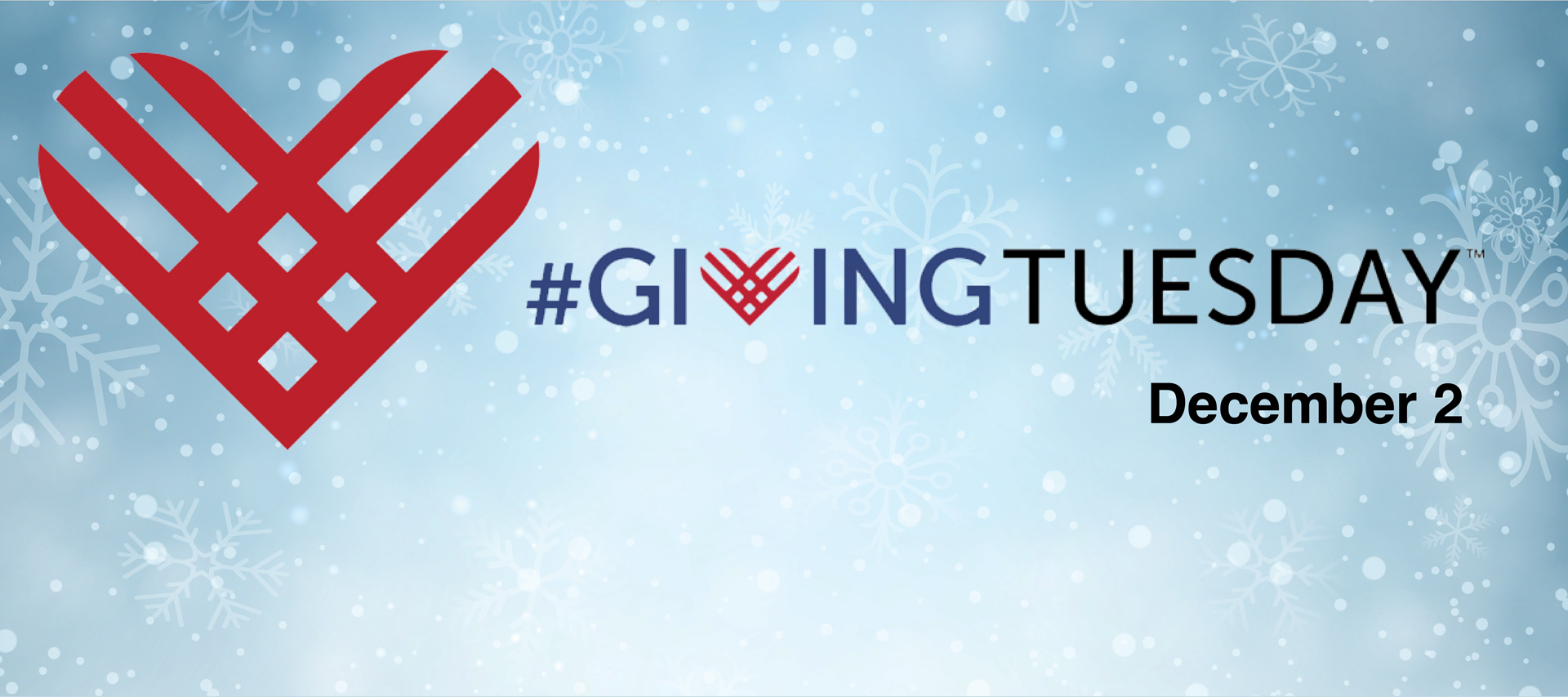 Snowflakes in background. Text: #GivingTuesday, December 2
