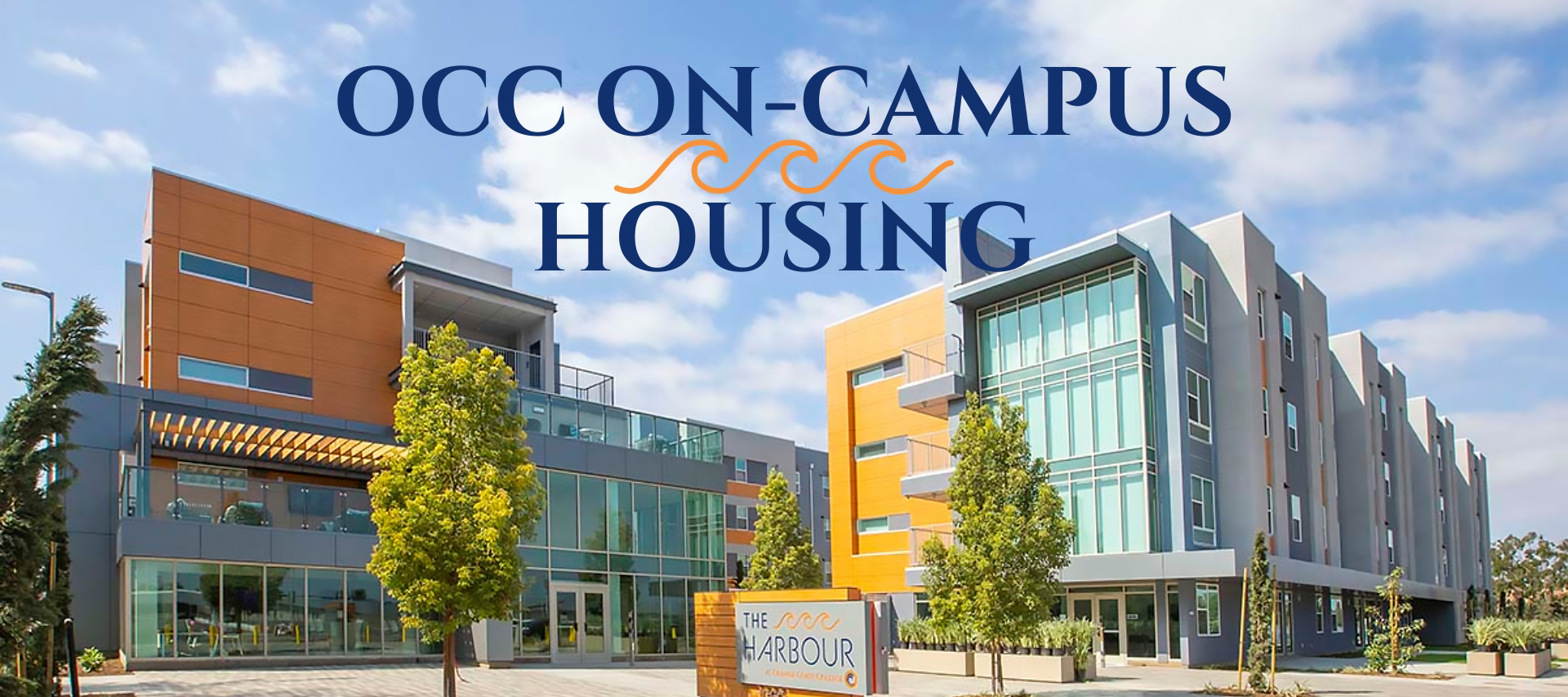 Front view of student housing building. Text: OCC On-Campus Housing