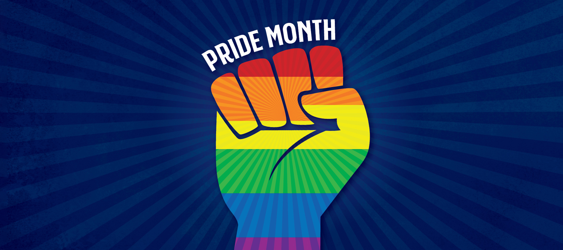 Rainbow-colored fist with a blue background. Text: Pride Month