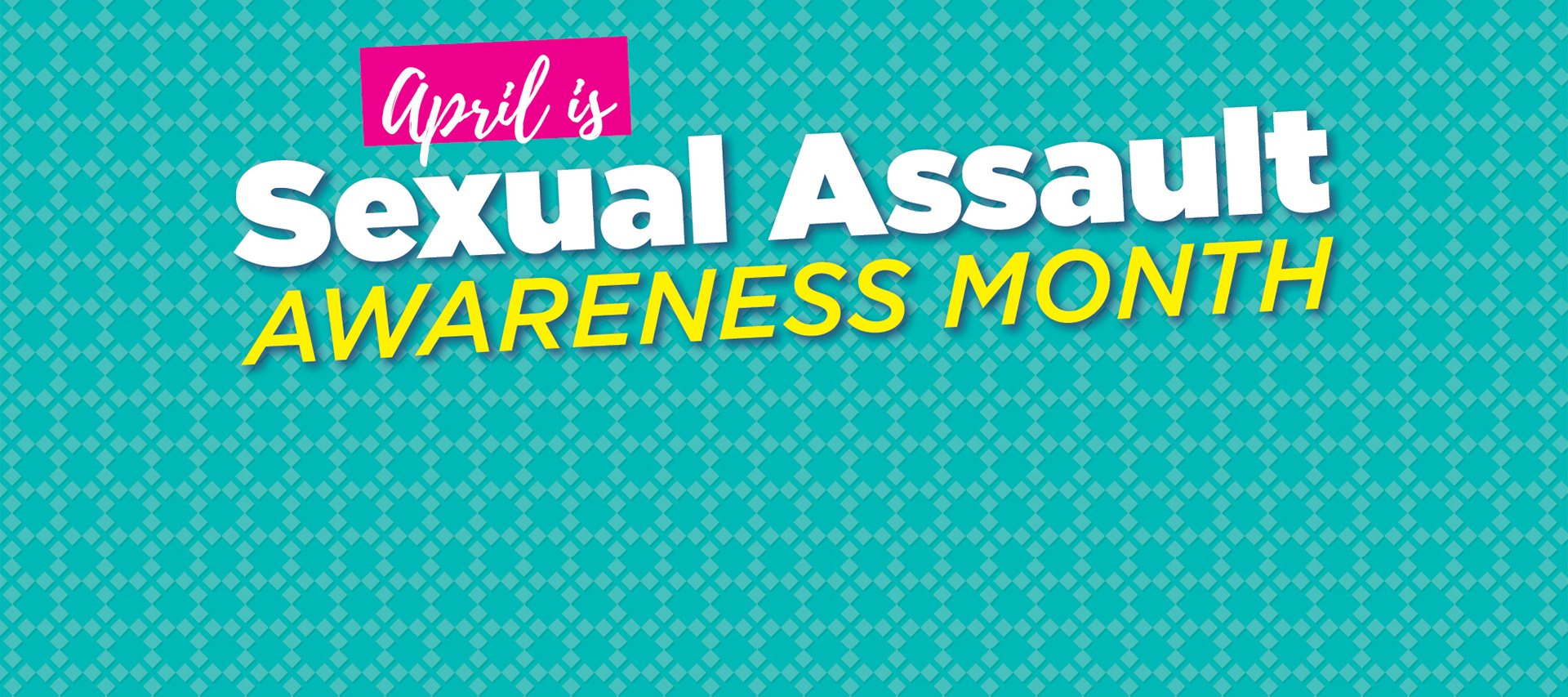 Text: Sexual Assault Awareness Month