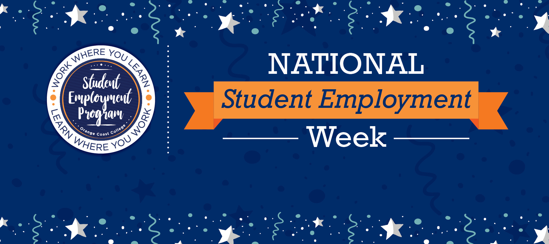 Blue background with stars and streamers. Text: National Student Employment Week.