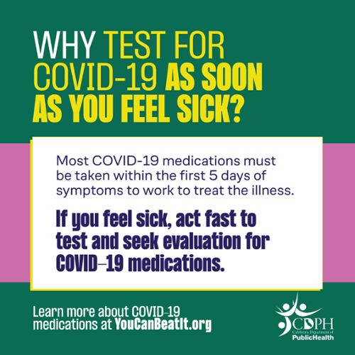 Test yourself for COVID-19 as soon as symptoms appear